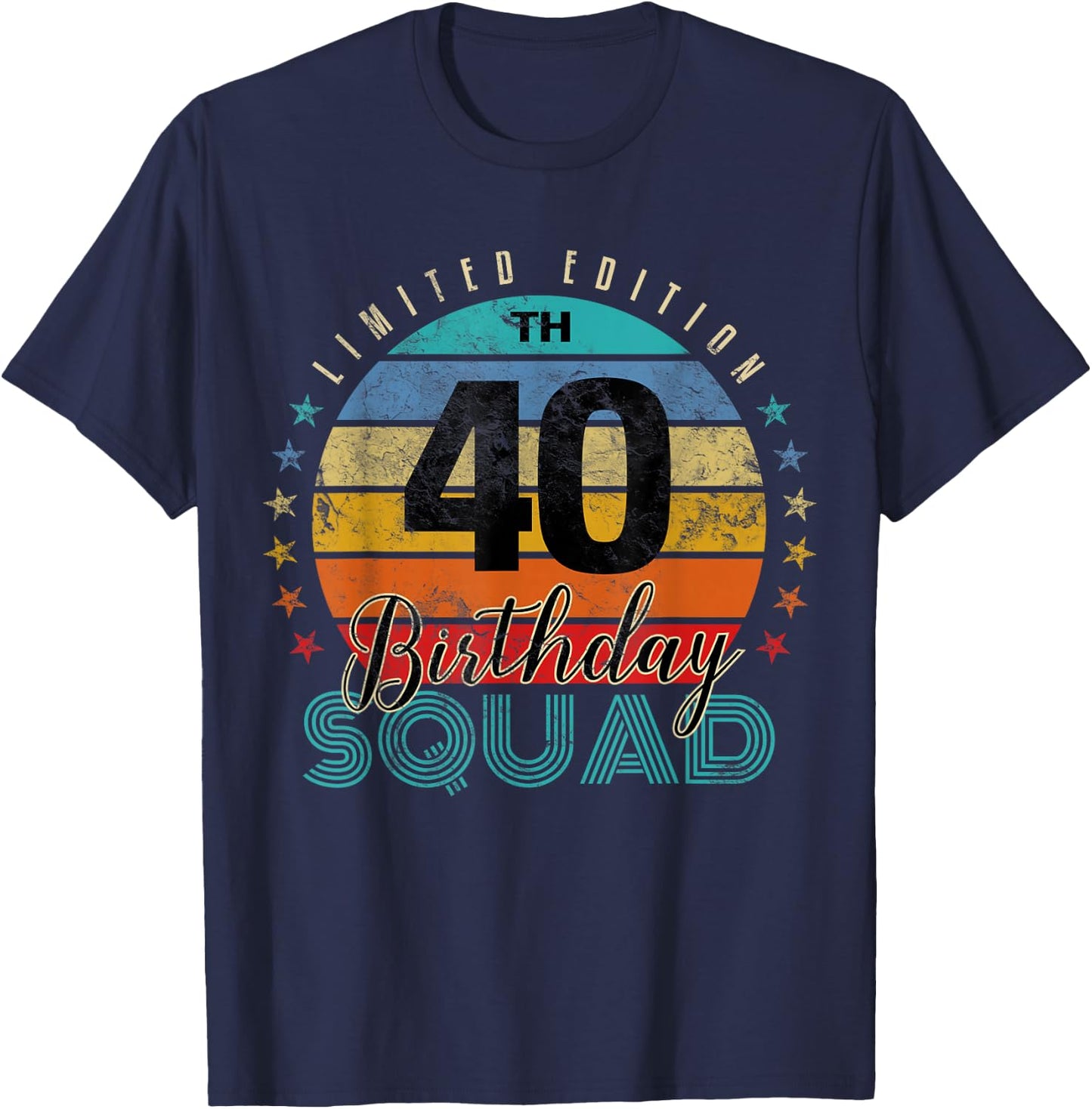 40 Year Old Birthday Squad Vintage 40th B-Day Group Friends T-Shirt - T-Shirt | Navy