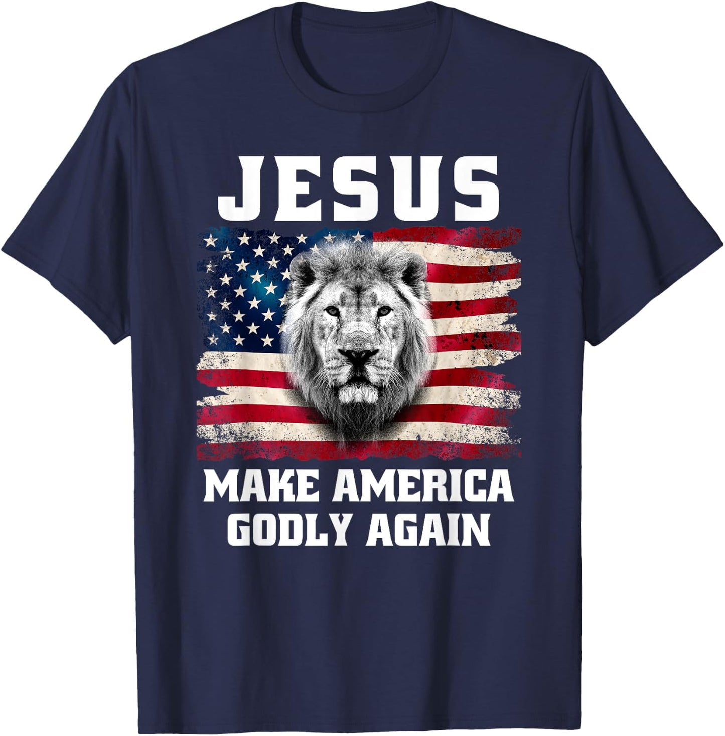 Jesus Make America Godly Again Christian Faith USA Flag Lion T-Shirt - T-Shirt | Navy