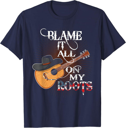 Blame It All On My Roots Shirt Men Country Music Lover T-Shirt - T-Shirt | Navy
