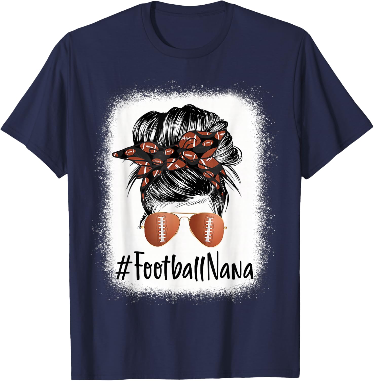 Bleached Football Nana Life Messy Bun Mother's Day T-Shirt - T-Shirt | Navy
