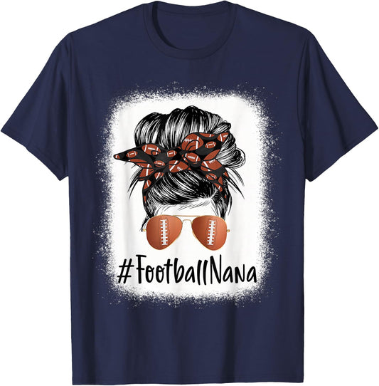 Bleached Football Nana Life Messy Bun Mother's Day T-Shirt - T-Shirt | Navy