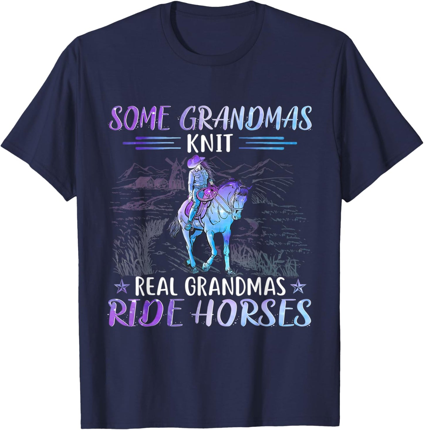 Some Grandmas Knit Real Grandmas Ride Horse T-Shirt - T-Shirt | Navy