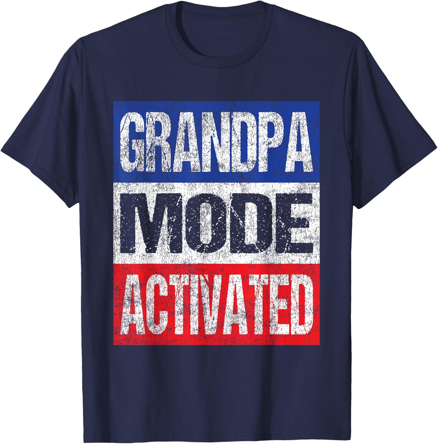 Grandpa Mode Activated - Patriotic 1st Time Grandpa T-Shirt - T-Shirt | Navy