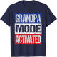 Grandpa Mode Activated - Patriotic 1st Time Grandpa T-Shirt - T-Shirt | Navy