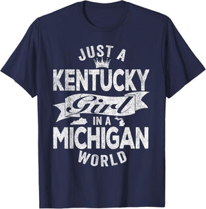 Just A Kentucky Girl In A Michigan World T-Shirt - T-Shirt | Navy