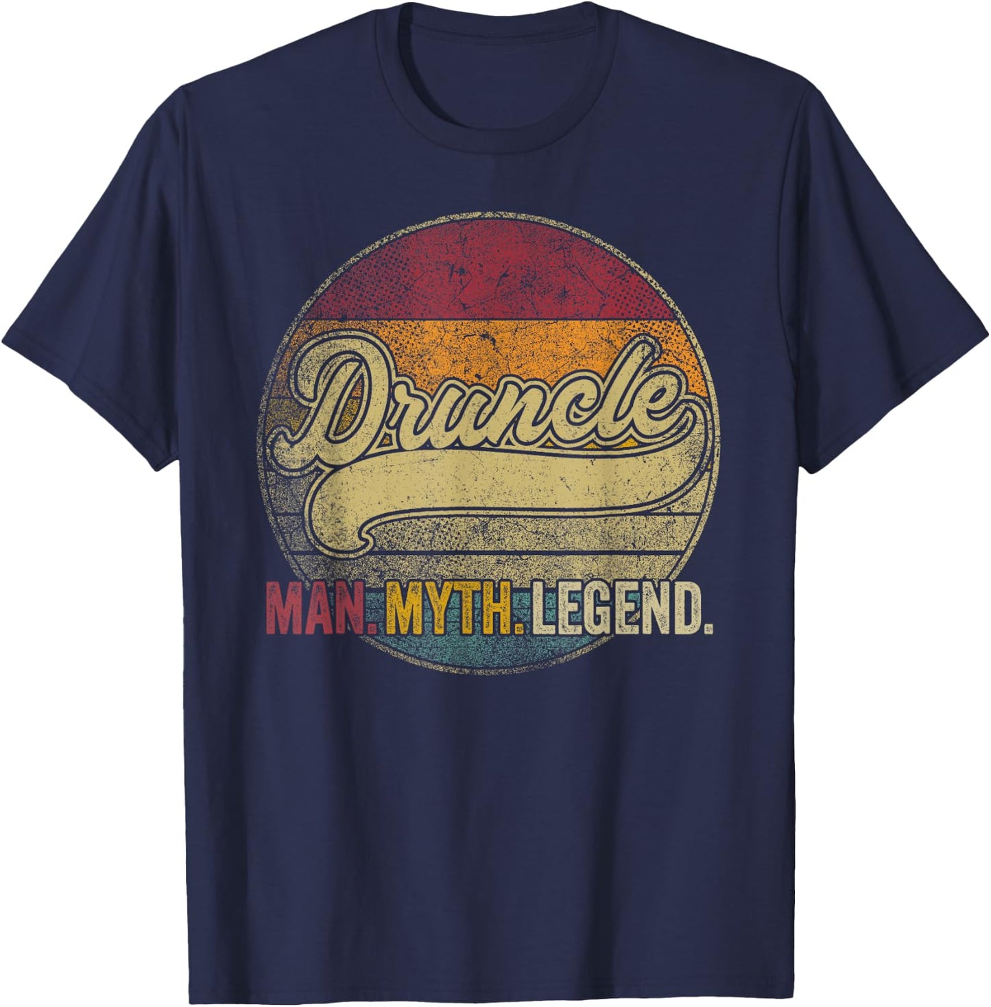 Druncle The Man Myth Legend Christmas Gift Uncle Drunk Beer T-Shirt - T-Shirt | Navy