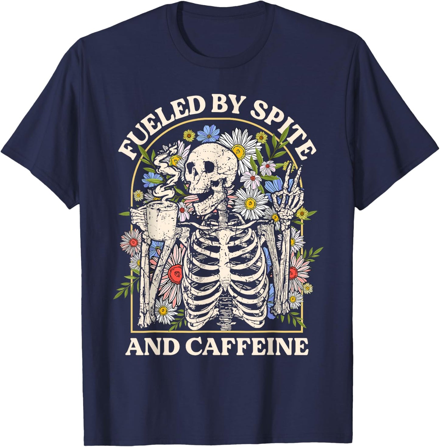 Fueled By Spite And Caffeine Skeleton Halloween Coffee T-Shirt - T-Shirt | Navy