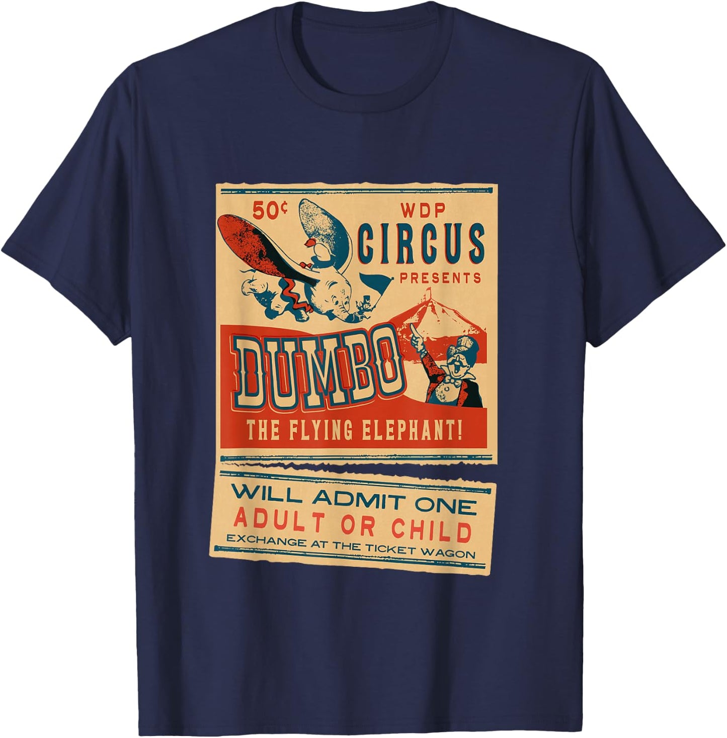 Disney Dumbo the Flying Elephant Circus Ticket Vintage Retro T-Shirt - T-Shirt | Navy