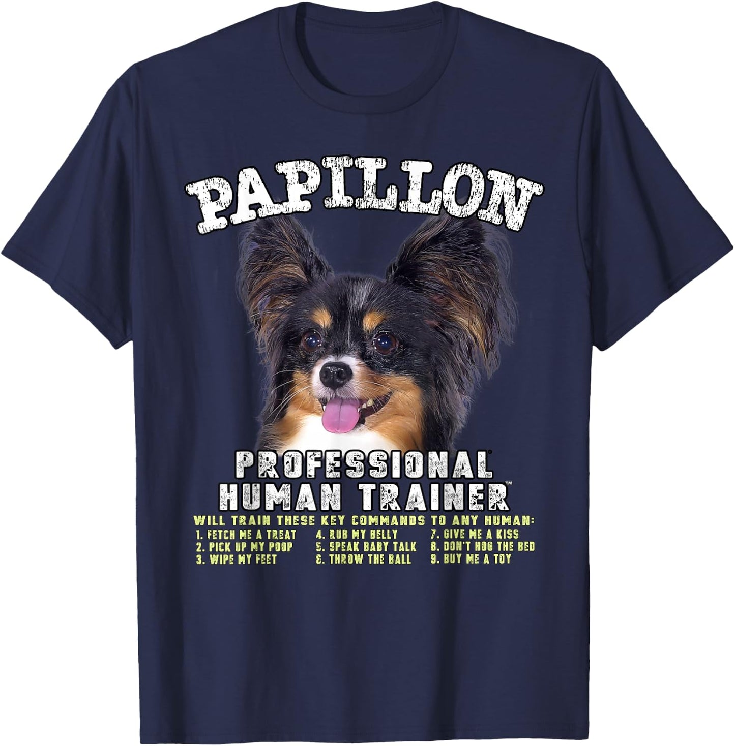 Papillon Dog Professional Human Trainer T-Shirt - T-Shirt | Navy