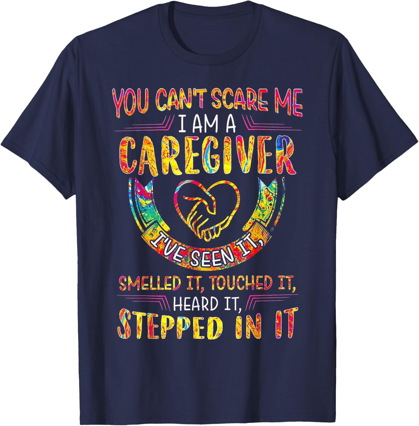 You Can't Scare Me I Am A Caregiver T-Shirt - T-Shirt | Navy