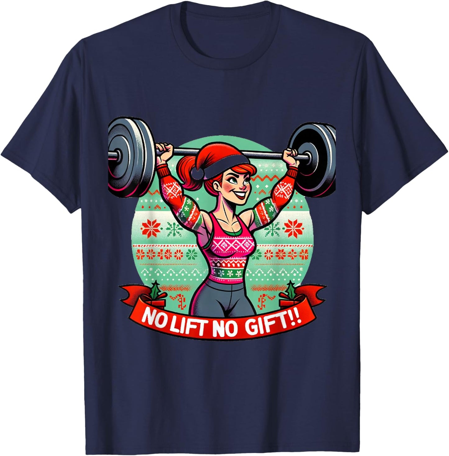 No Lift No Gift Workout Gym Christmas Xmas Miss Santa Women T-Shirt - T-Shirt | Navy