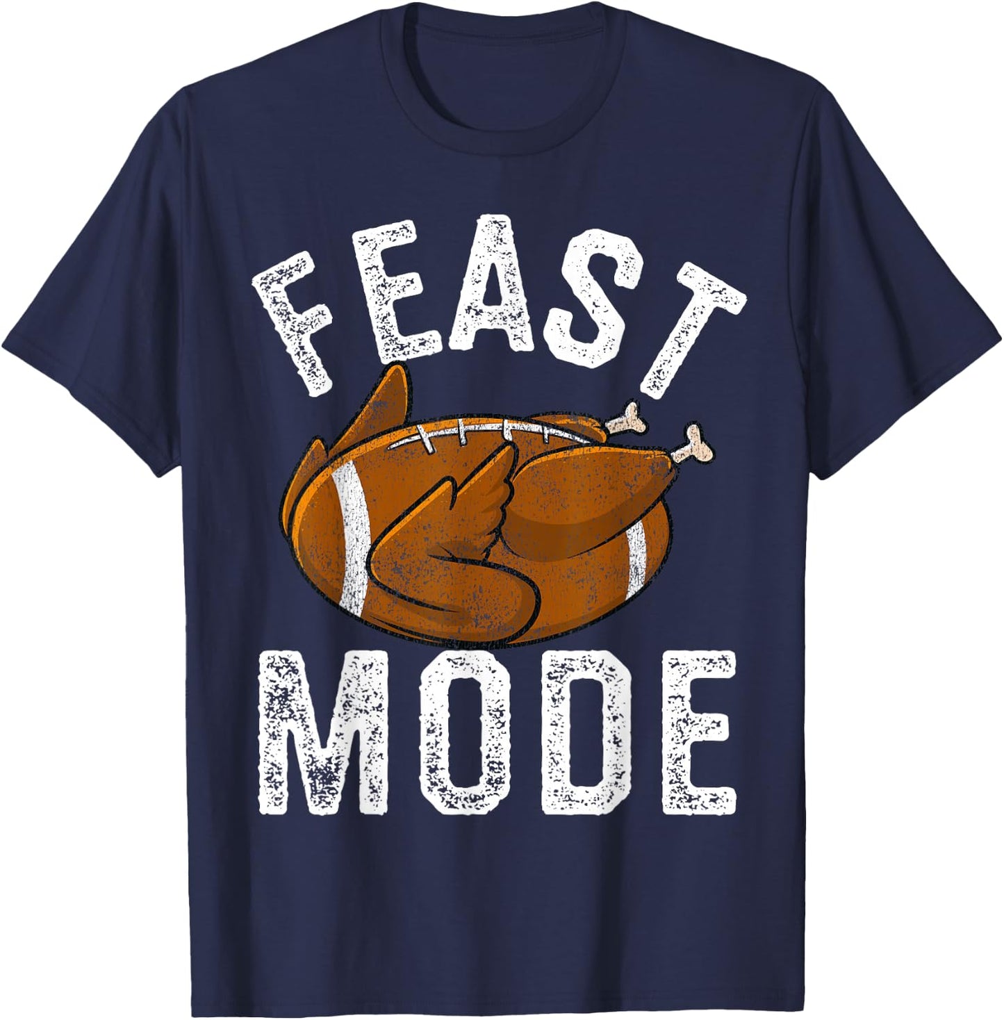 Feast Mode Football Turkey Funny Thanksgiving Men Women Kids T-Shirt - T-Shirt | Navy