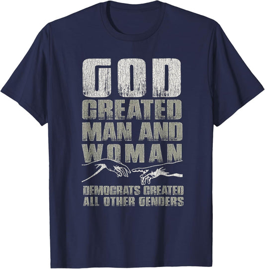 Vintage God Created Man & Woman Democrats Created All Other T-Shirt - T-Shirt | Navy