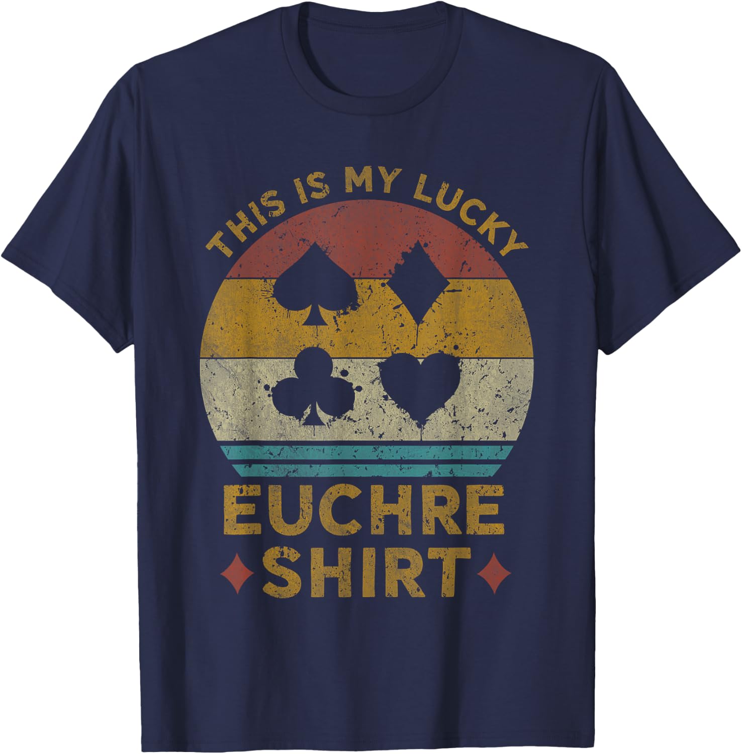 This Is My Lucky Euchre Shirt Vintage Euchre Card Game T-Shirt - T-Shirt | Navy