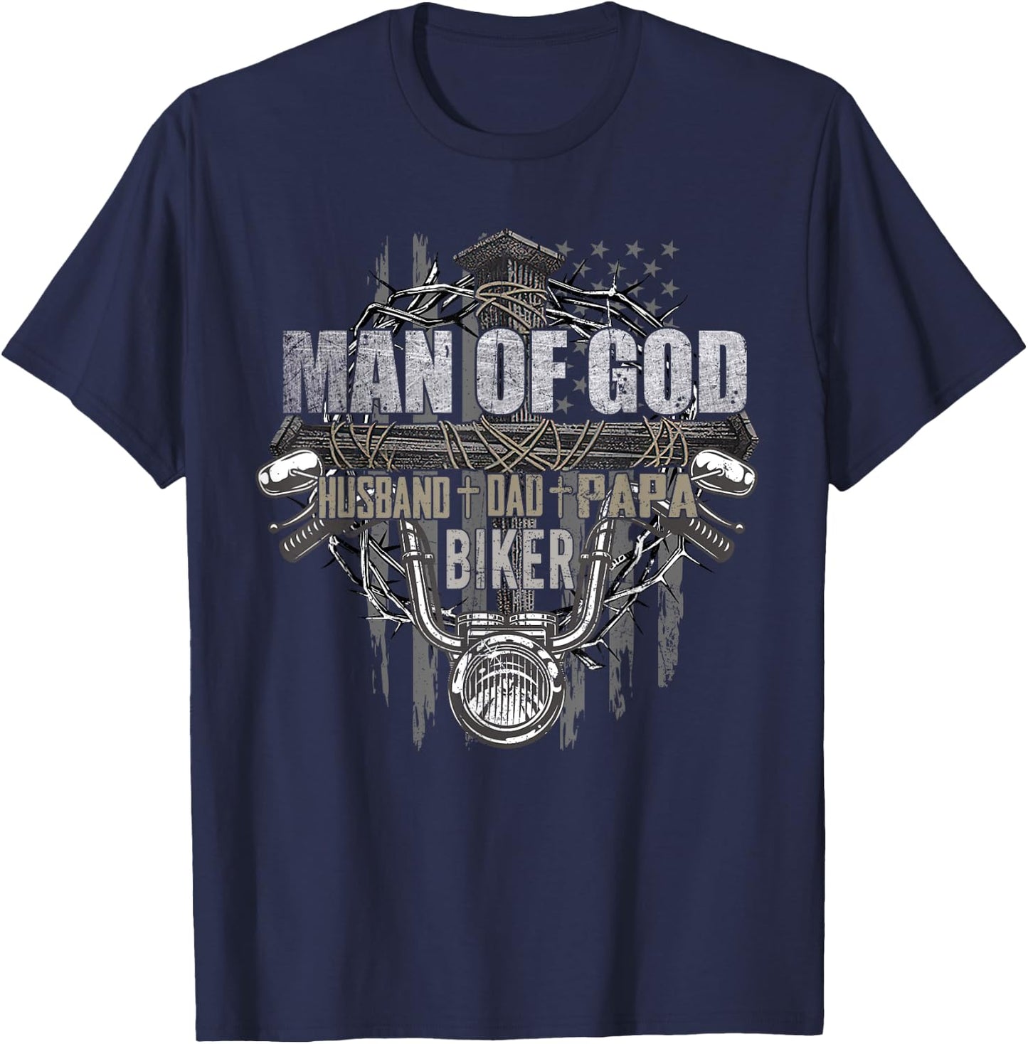 Man Of God Dad Husband Papa Biker Funny T-Shirt - T-Shirt | Navy