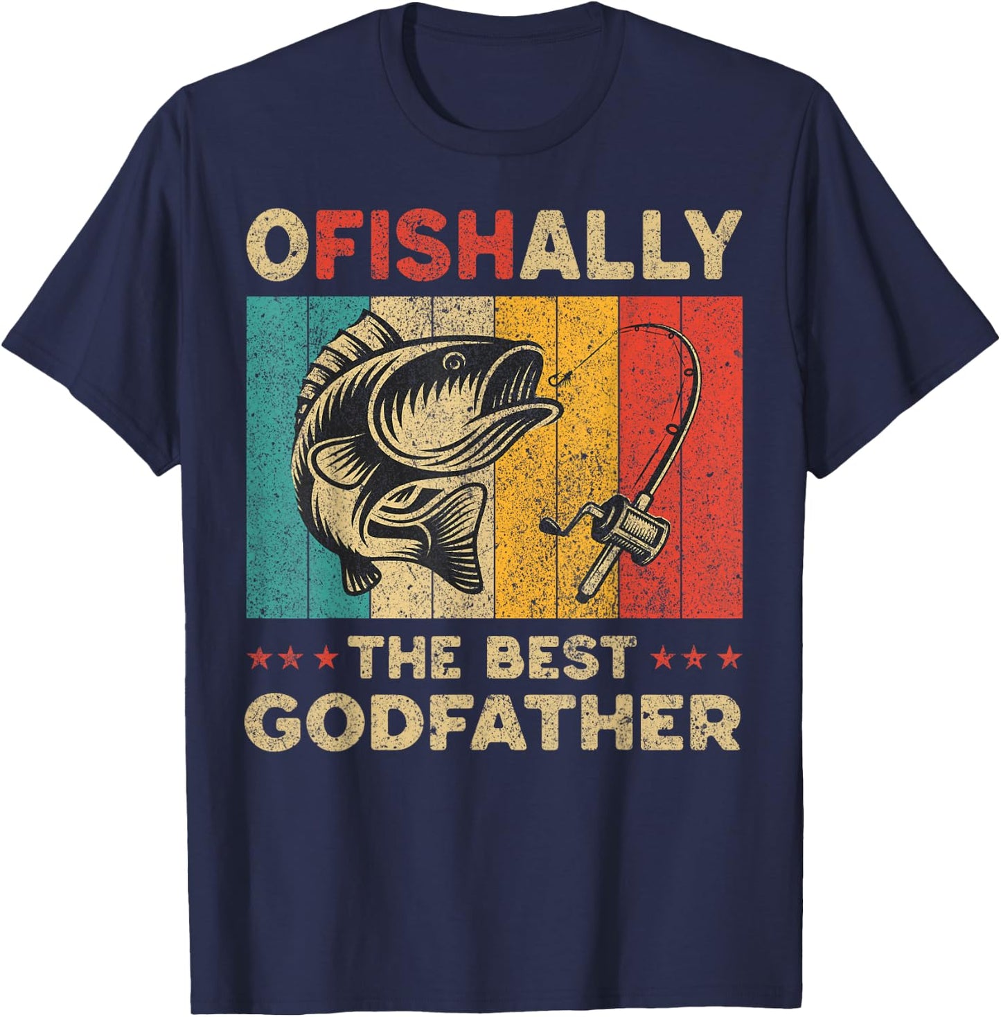 Father's Day Funny Fishing Ofishally The Best Godfather T-Shirt - T-Shirt | Navy