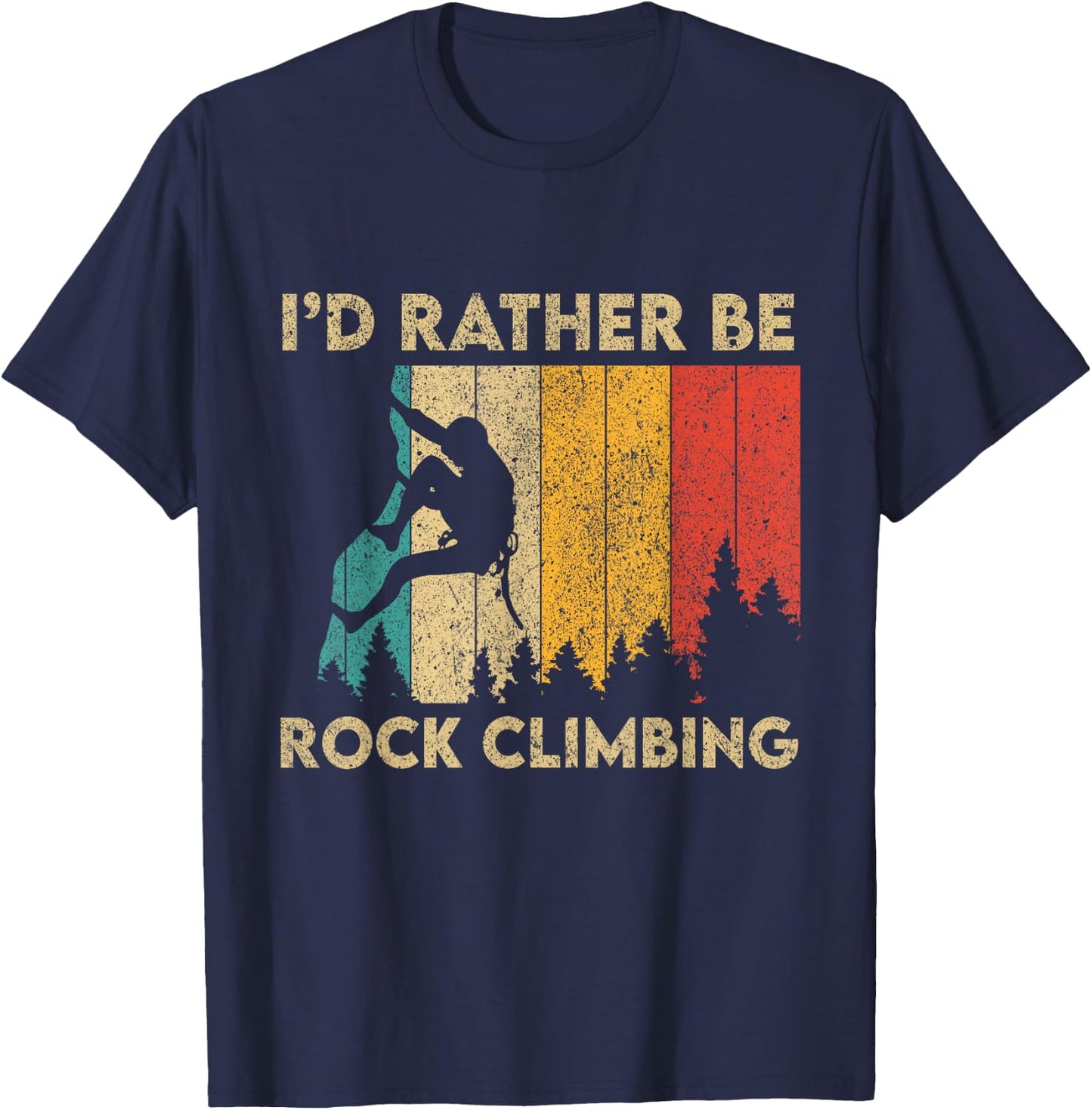 I'd Rather Be Rock Climbing Funny Vintage Bouldering T-Shirt - T-Shirt | Navy