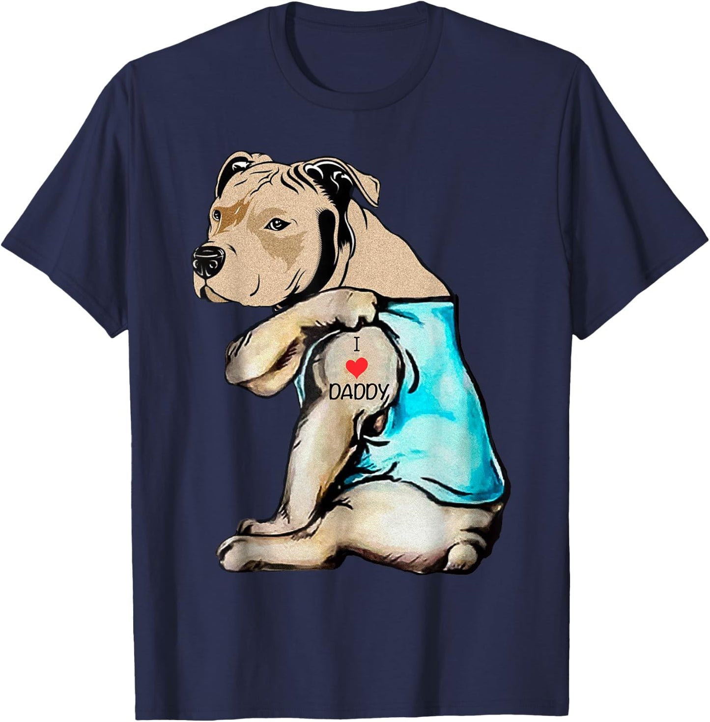 Pitbull Dog I Love Daddy Tattoo Funny Daddy Pitbull Family T-Shirt - T-Shirt | Navy