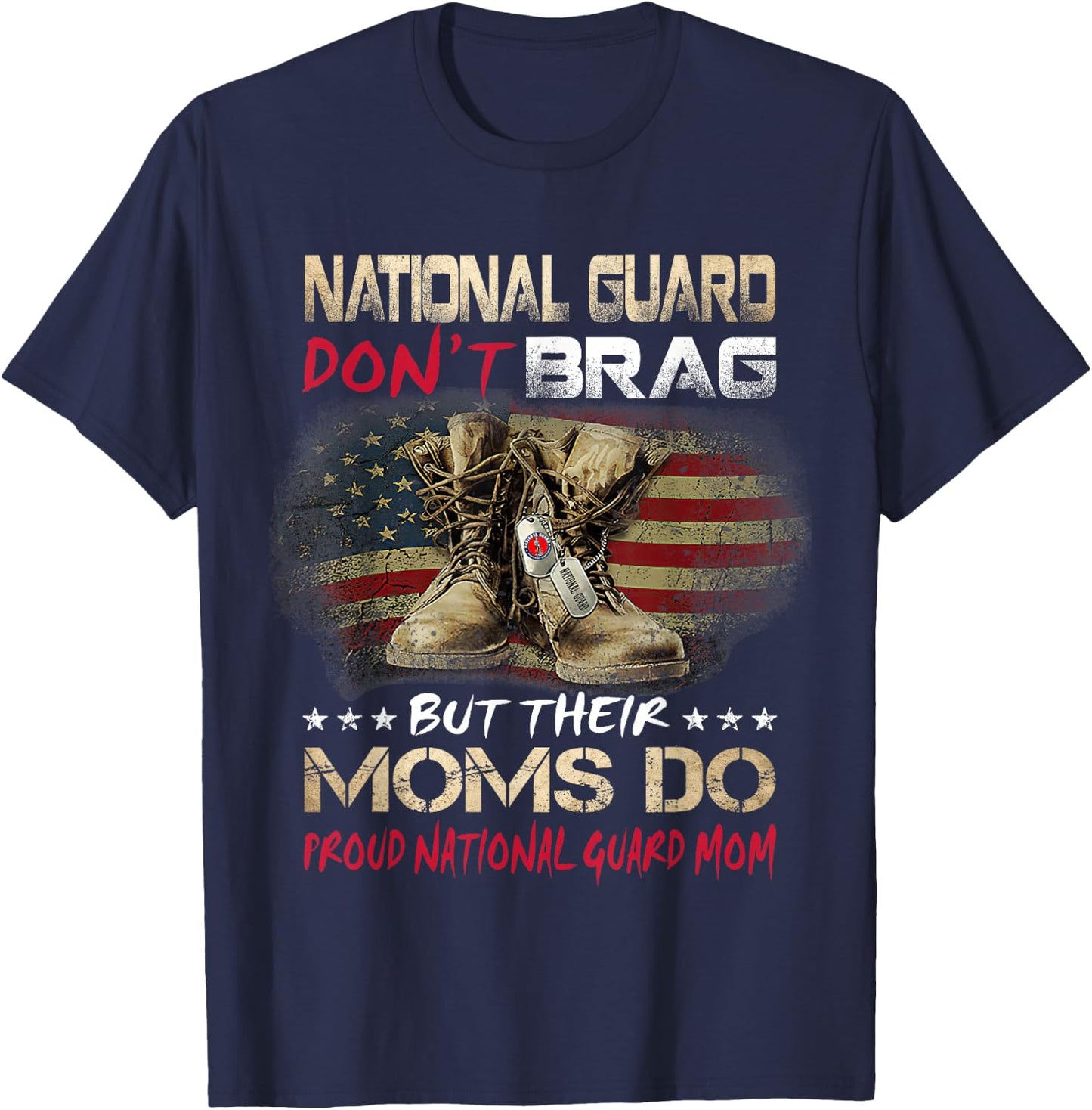 Proud National Guard Mom National Guard Graduation Mom T-Shirt - T-Shirt | Navy