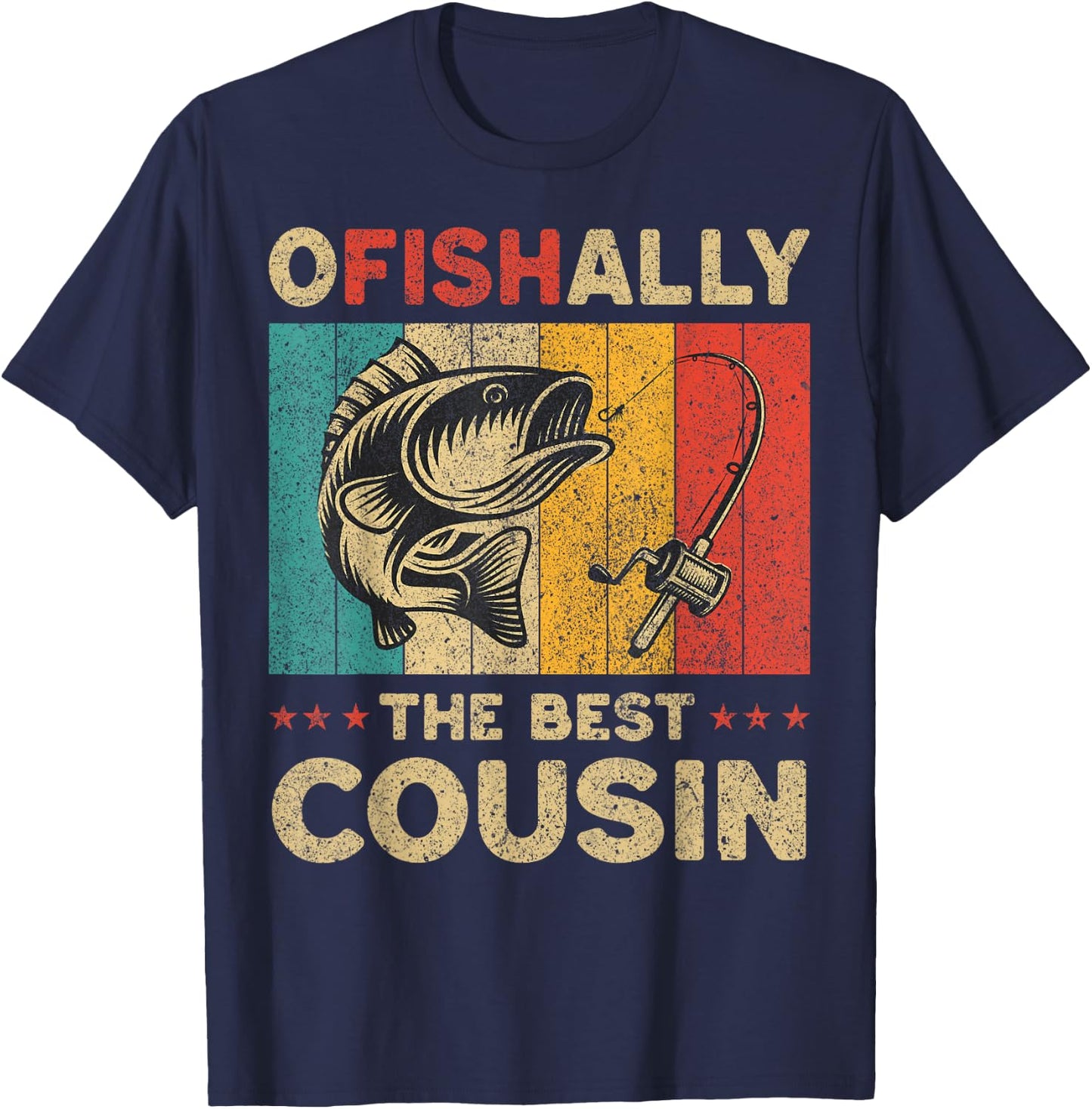 Father's Day Funny Fishing Ofishally The Best Cousin T-Shirt - T-Shirt | Navy