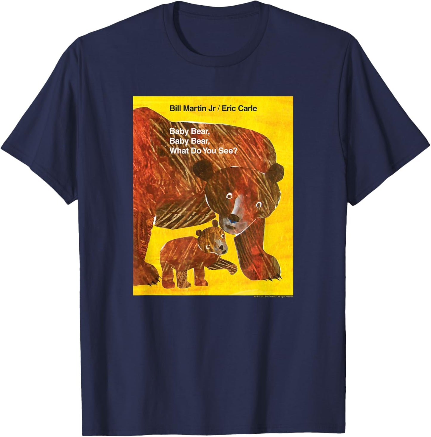 Eric Carle Baby Bear, Baby Bear What Do You See? Book Cover T-Shirt - T-Shirt | Navy