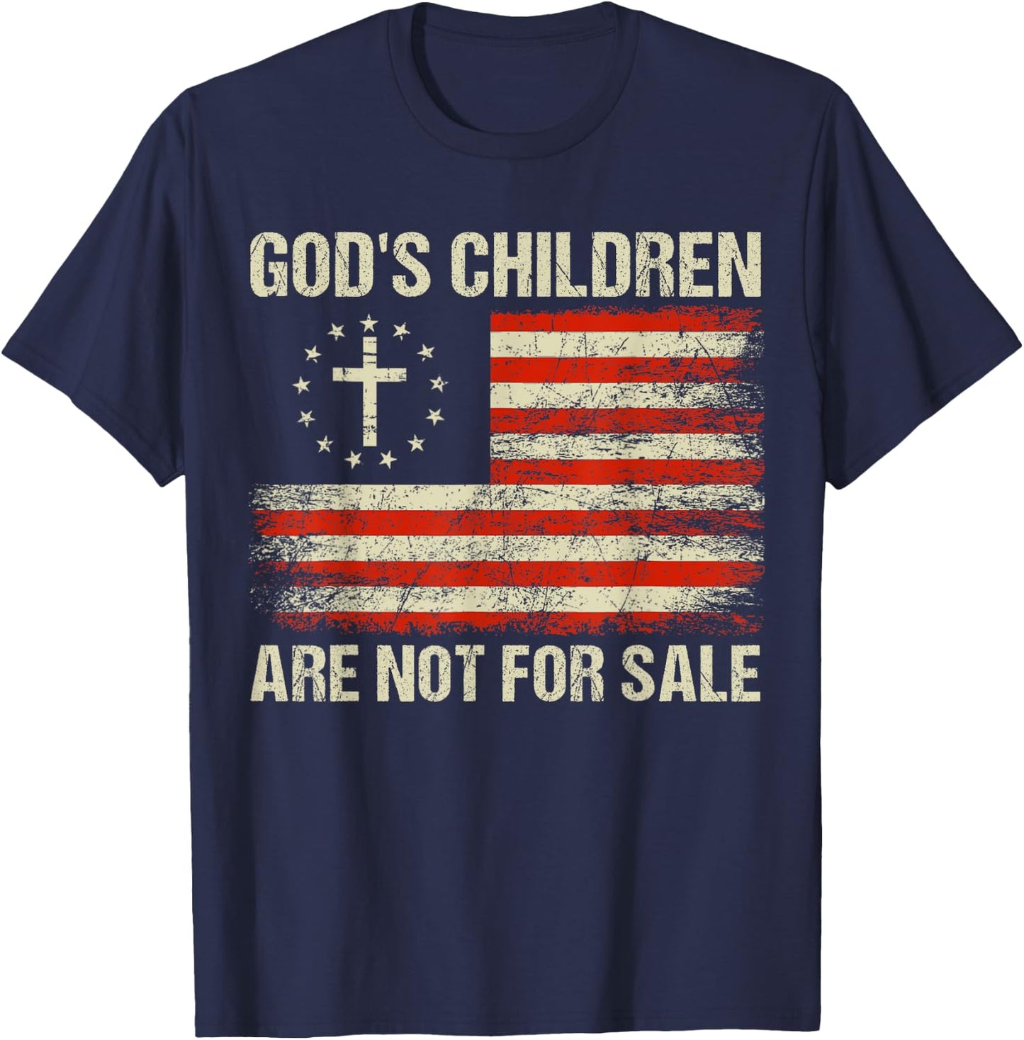 God's Children Are Not For Sale Funny Quote God's Children T-Shirt - T-Shirt | Navy