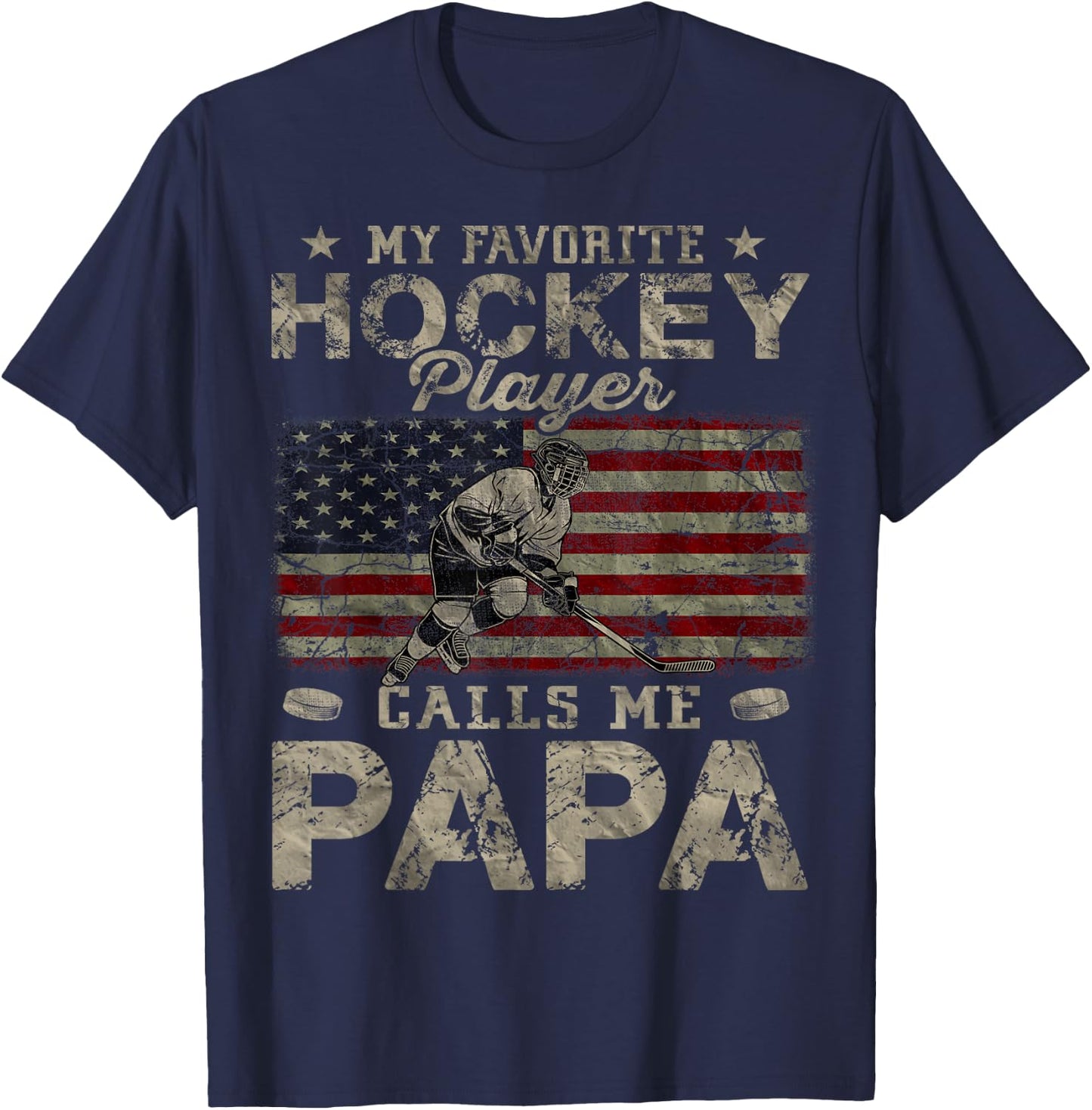 My Favorite Hockey Player Calls Me Papa Father's Day T-Shirt - T-Shirt | Navy