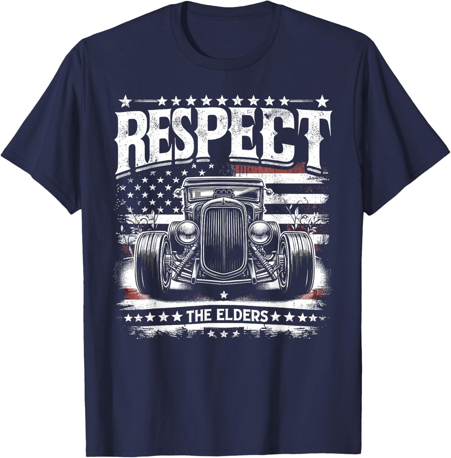 Hot Rod Grandpa, Respect The Elders, Patriotic Rat Rod Car T-Shirt - T-Shirt | Navy