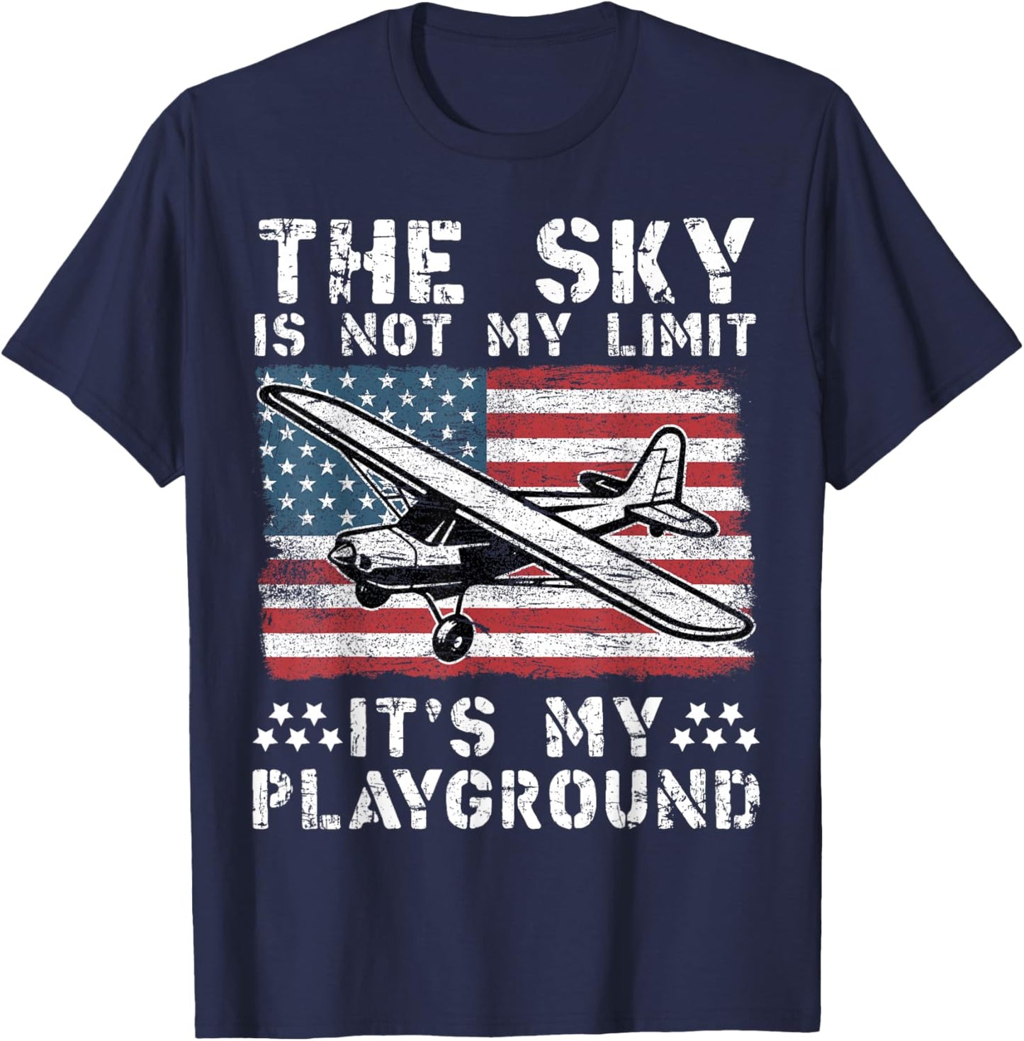 The Sky is Not My Limit It's My Playground T-Shirt - T-Shirt | Navy