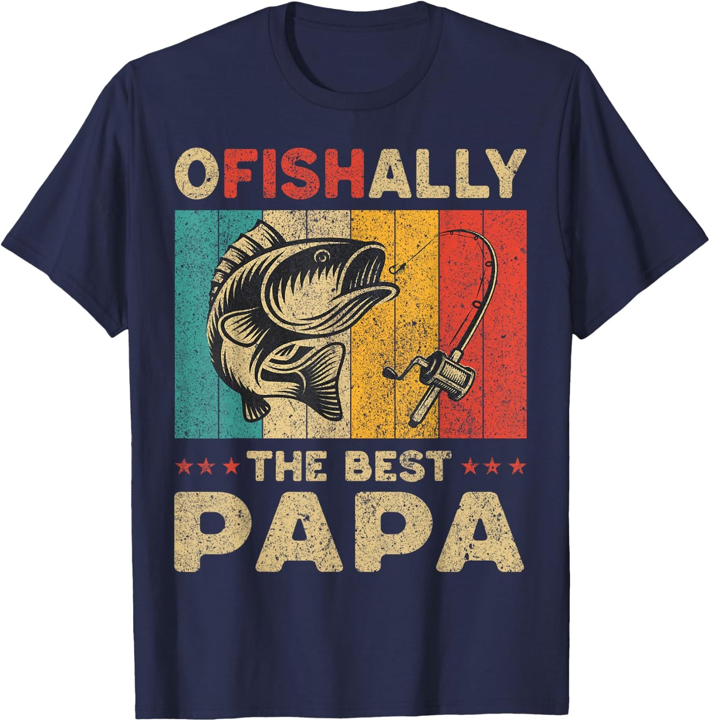 Father's Day Present Funny Fishing Ofishally The Best Papa T-Shirt - T-Shirt | Navy