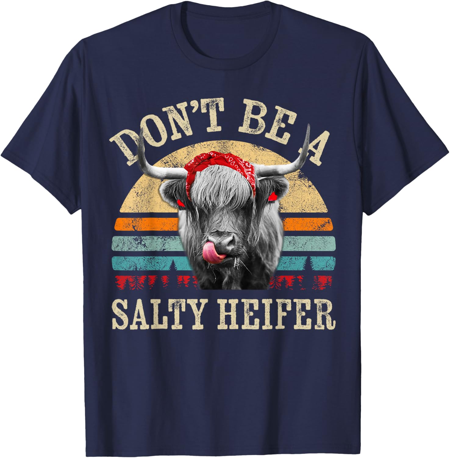Don't Be a Salty Heifer Cute Highland Cow Lover Vintage Farm T-Shirt - T-Shirt | Navy