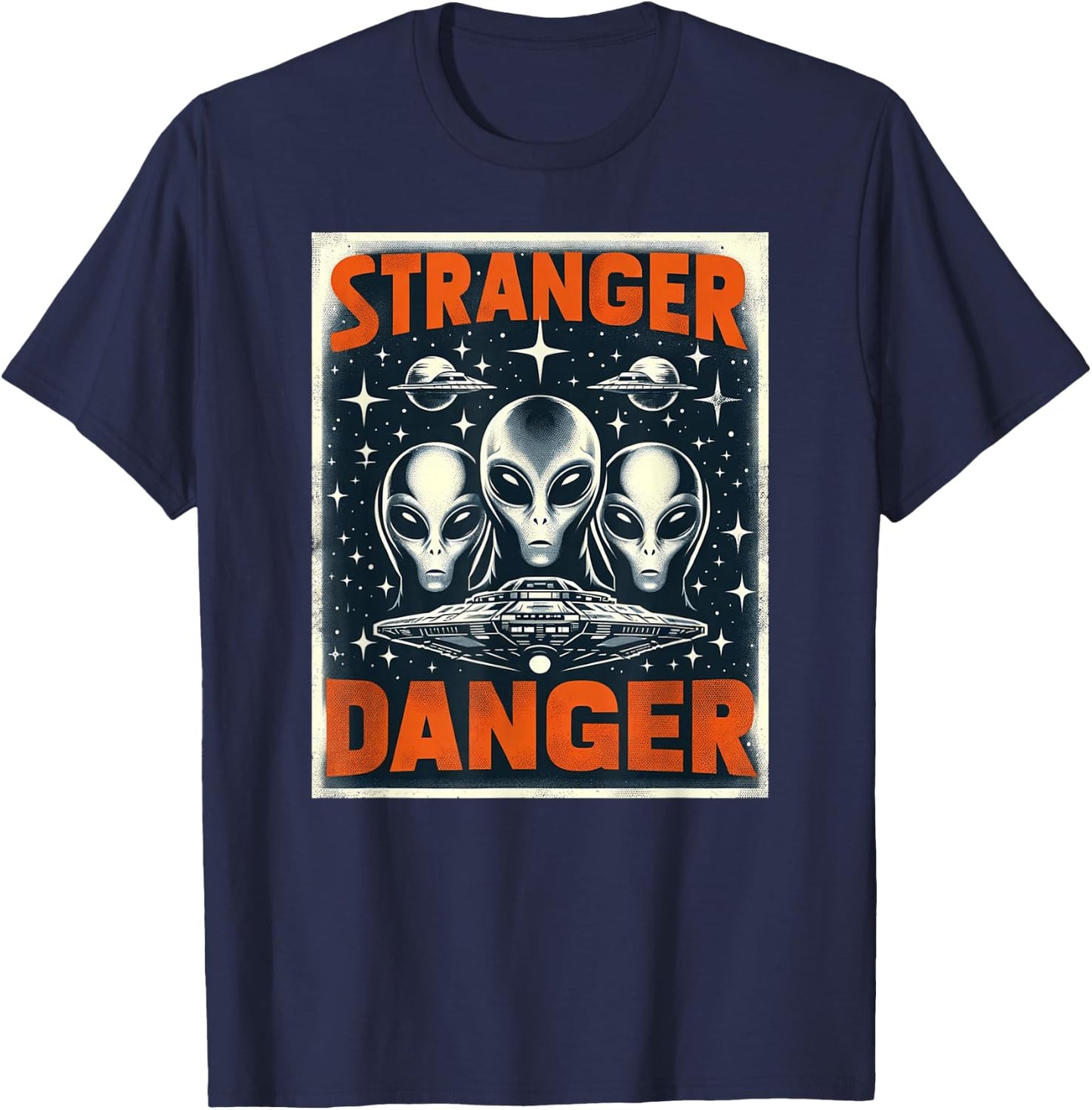 Galactic Warning: Alien Stranger Danger T-Shirt - T-Shirt | Navy