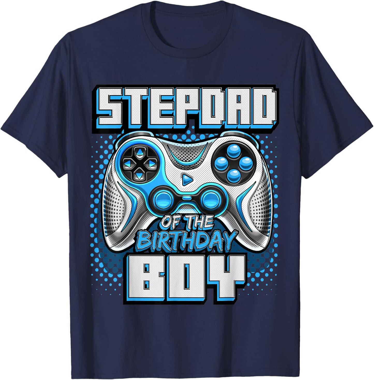 Stepdad of the Birthday Boy Matching Family Video Game Party T-Shirt - T-Shirt | Navy