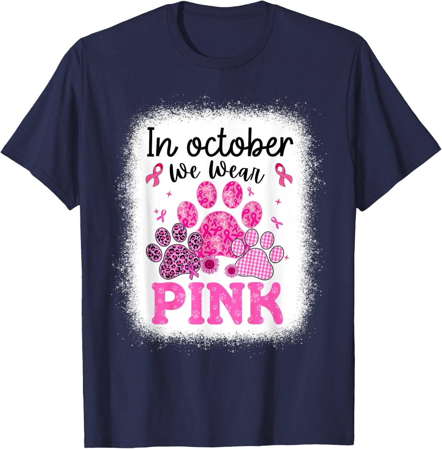 In October We Wear Pink Dog Cat Paw Breast Cancer Awareness T-Shirt - T-Shirt | Navy