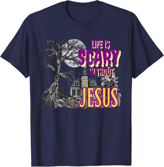 Life Is Scary Without Jesus Halloween Costume T-Shirt - T-Shirt | Navy