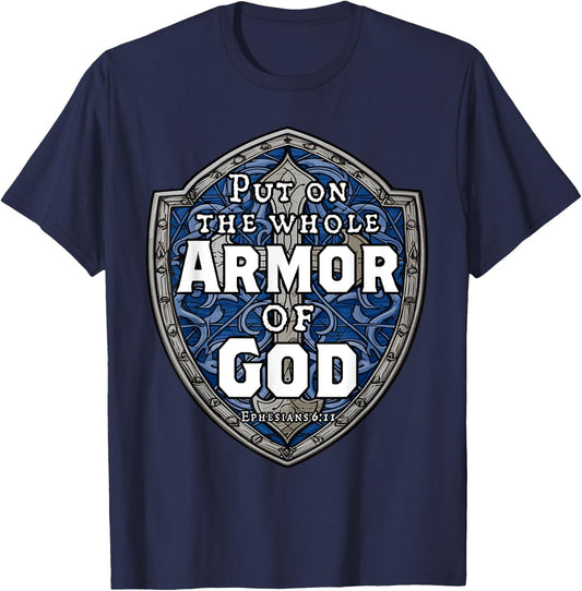 Put On The Full Armor Of God Ephesians 6 Bible Verse T-Shirt - T-Shirt | Navy