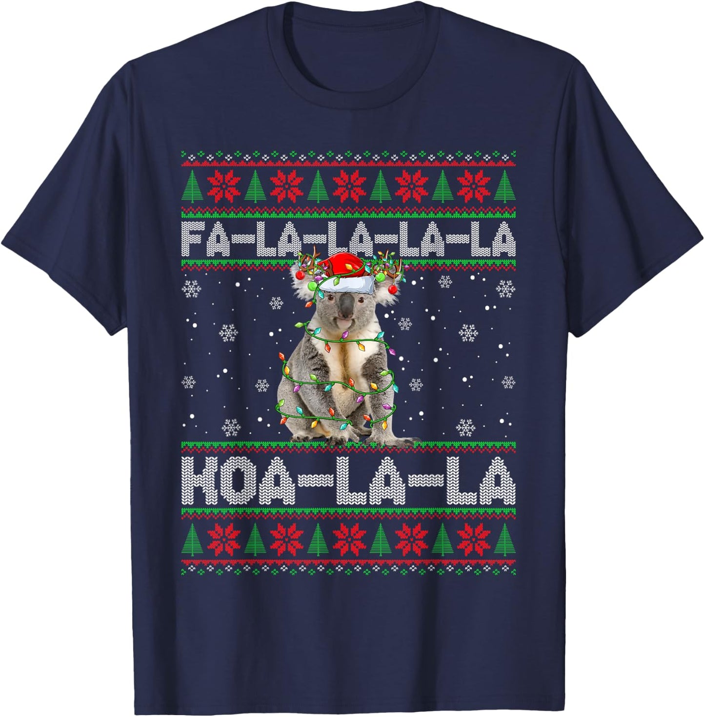 Fa La La Koa La La Koala Xmas Ugly Santa Koala Christmas T-Shirt - T-Shirt | Navy