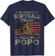My Favorite Softball Player Calls Me Popo Father's Day T-Shirt - T-Shirt | Navy