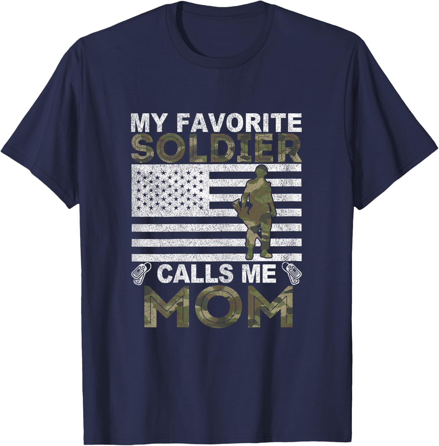 My Favorite Soldier Calls Me Mom Solider Mom T-Shirt - T-Shirt | Navy