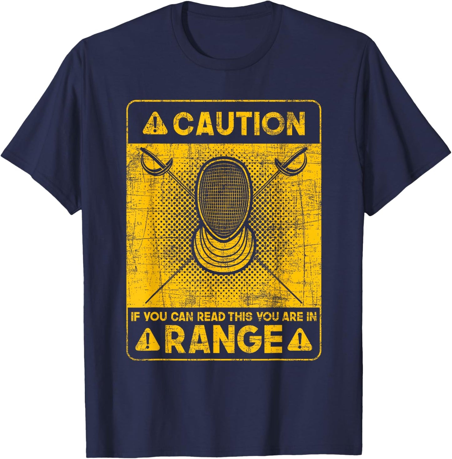 If You Can Read This You are in Range - Fencing Swordsman T-Shirt - T-Shirt | Navy