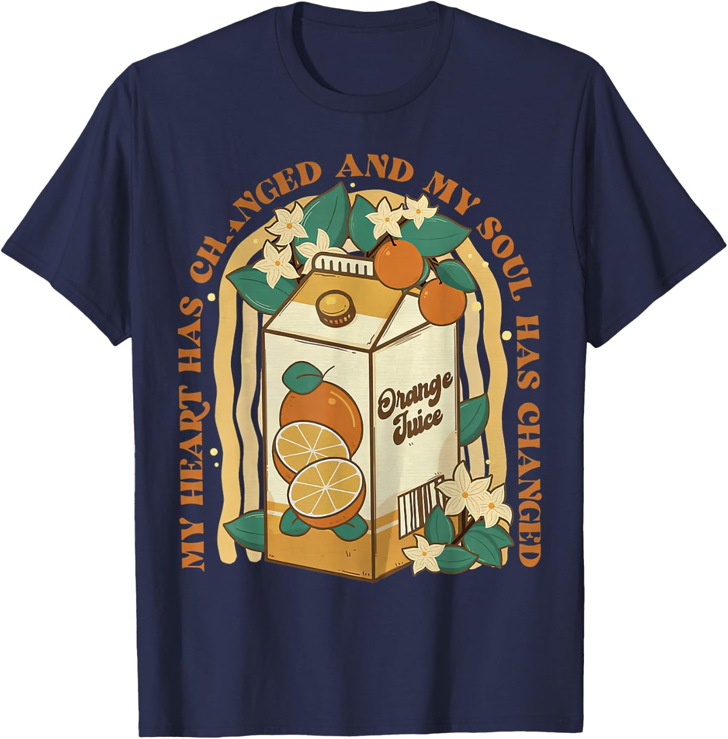 My Heart Has Changed and My Soul Has Changed Orange T-Shirt - T-Shirt | Navy