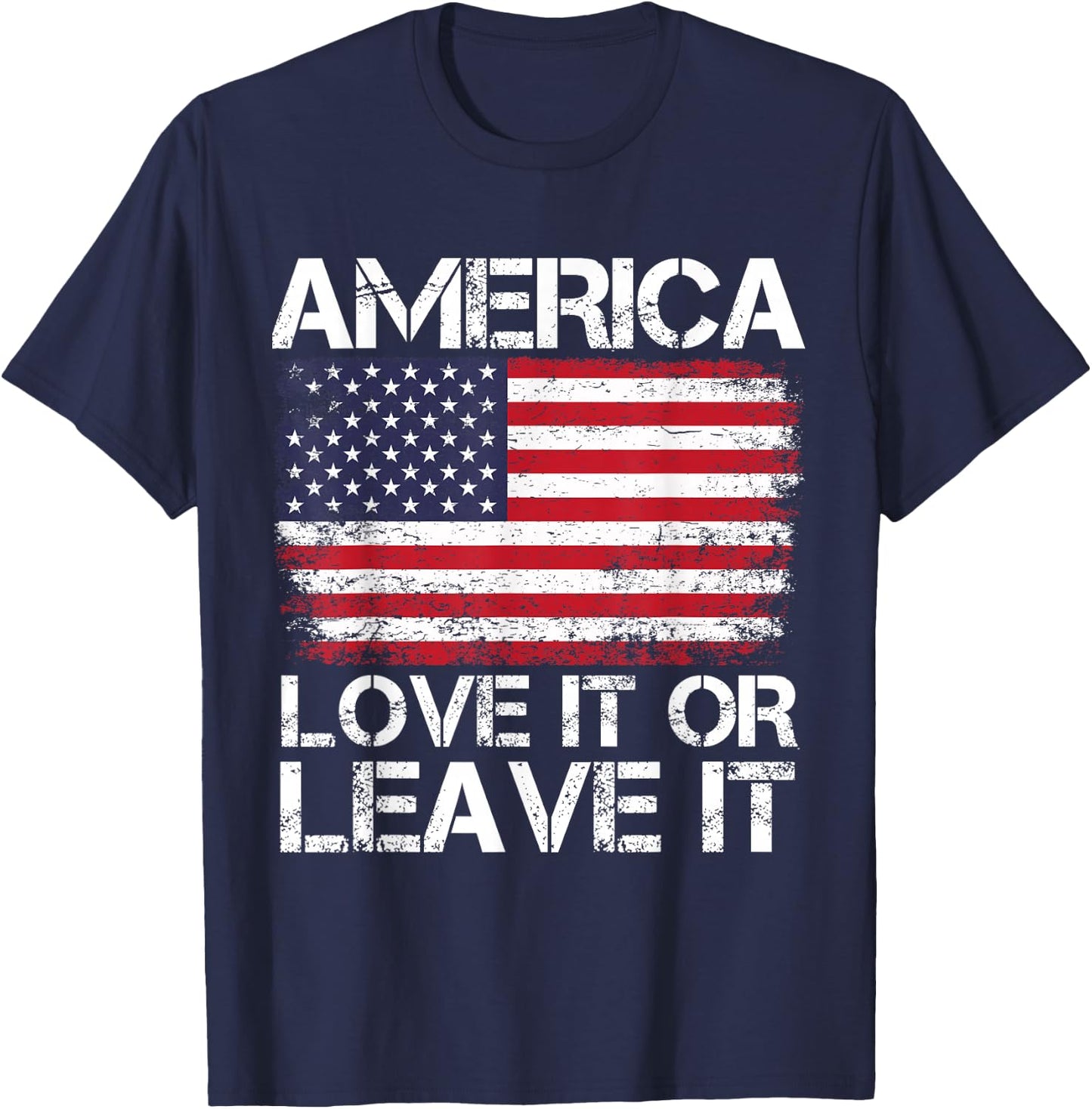 American Flag America Love It Or Leave It' USA Flag T-Shirt - T-Shirt | Navy