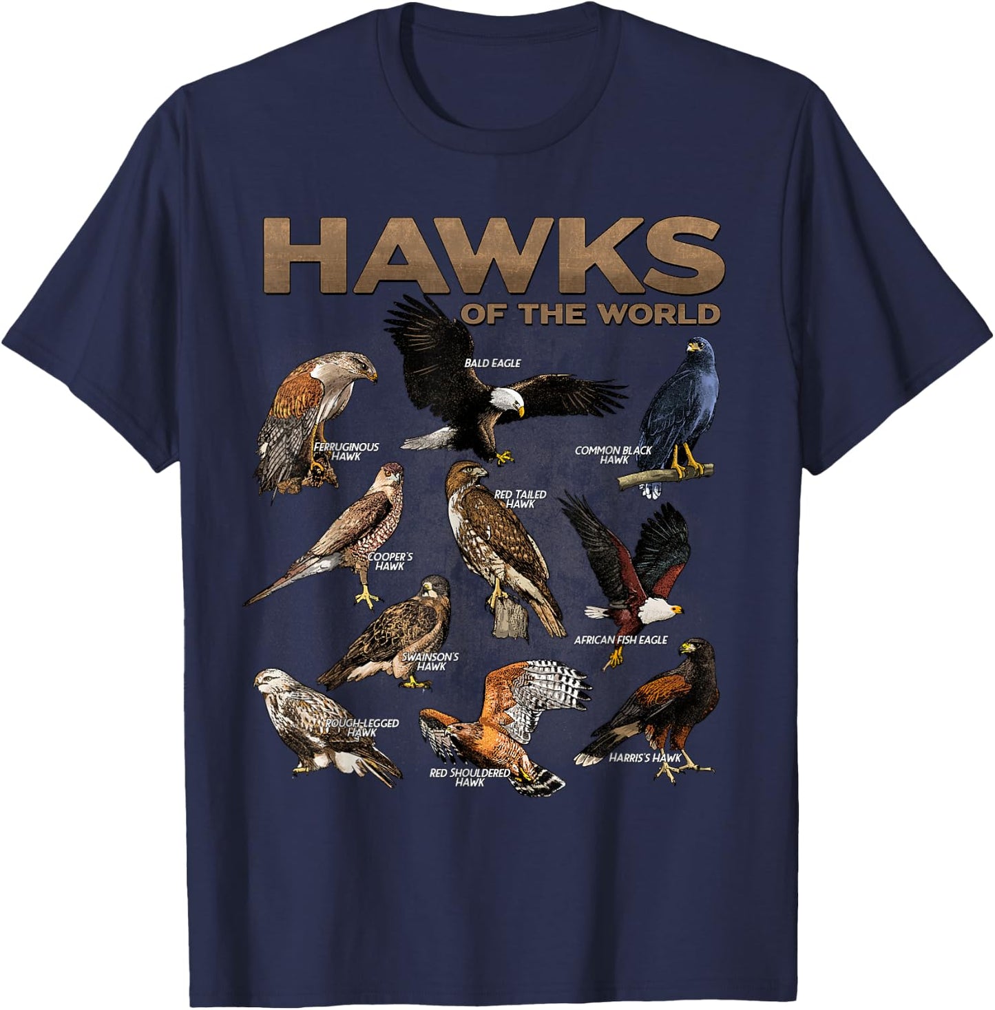 Hawks Animals of the World Educational Birds of Prey Birder T-Shirt - T-Shirt | Navy