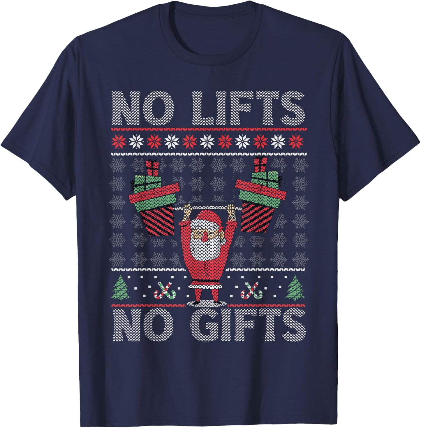 No Lifts No Gifts Christmas Gym Ugly Santa T-Shirt - T-Shirt | Navy