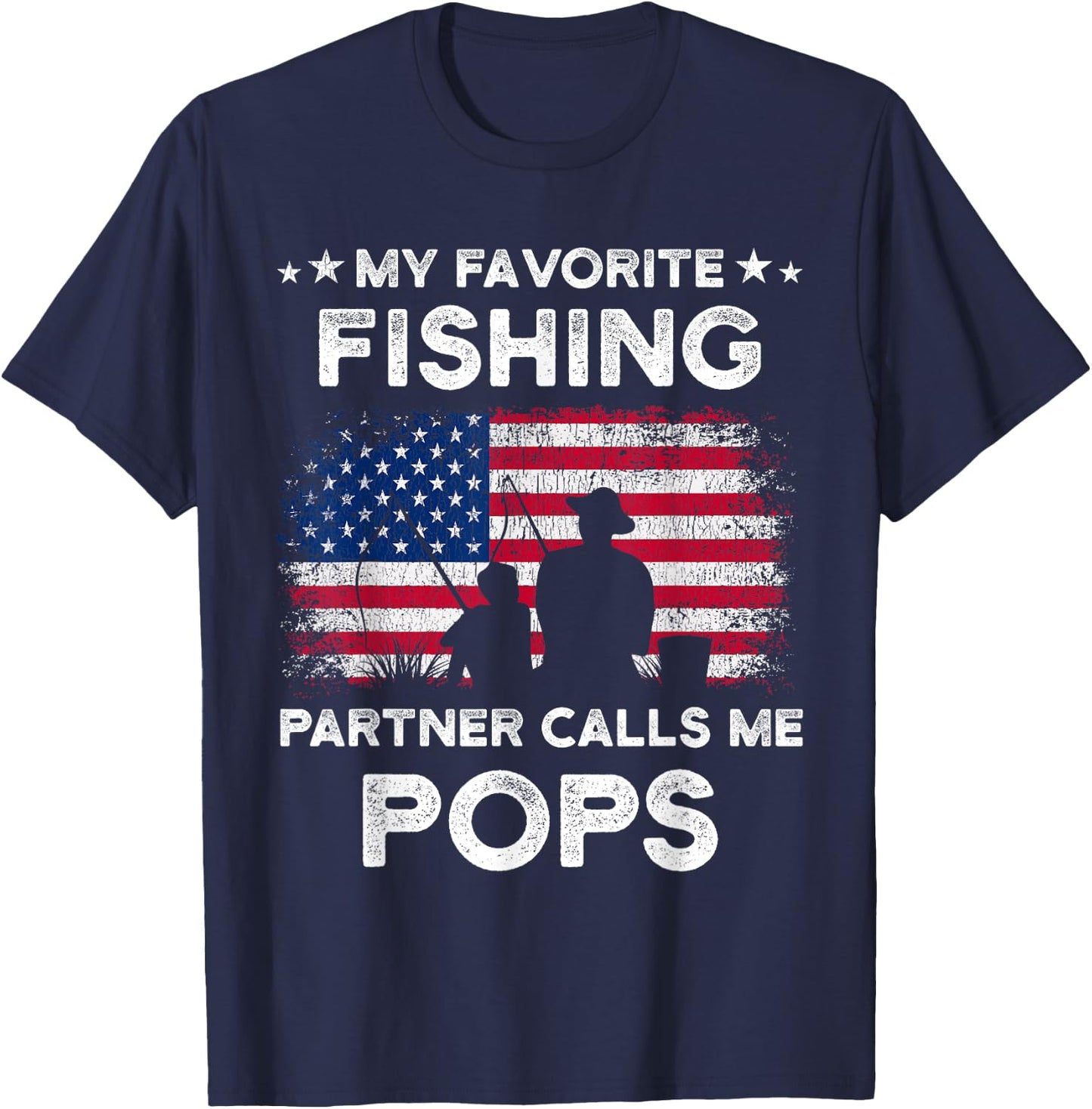 My Favorite Fishing Partner Calls Me Pops Fishing Buddy T-Shirt - T-Shirt | Navy