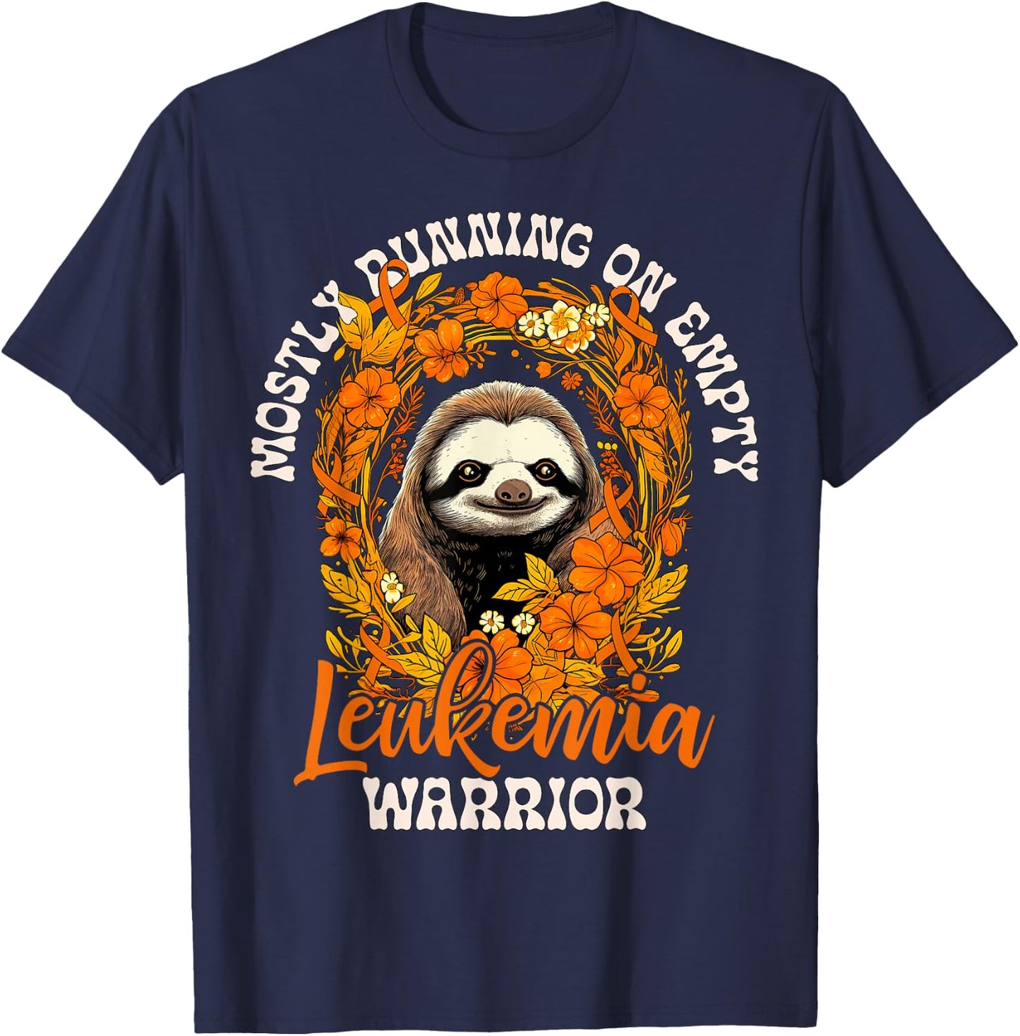 Funny Empty Sloth Leukemia Cancer Warrior Fights Leukemia Ca T-Shirt - T-Shirt | Navy