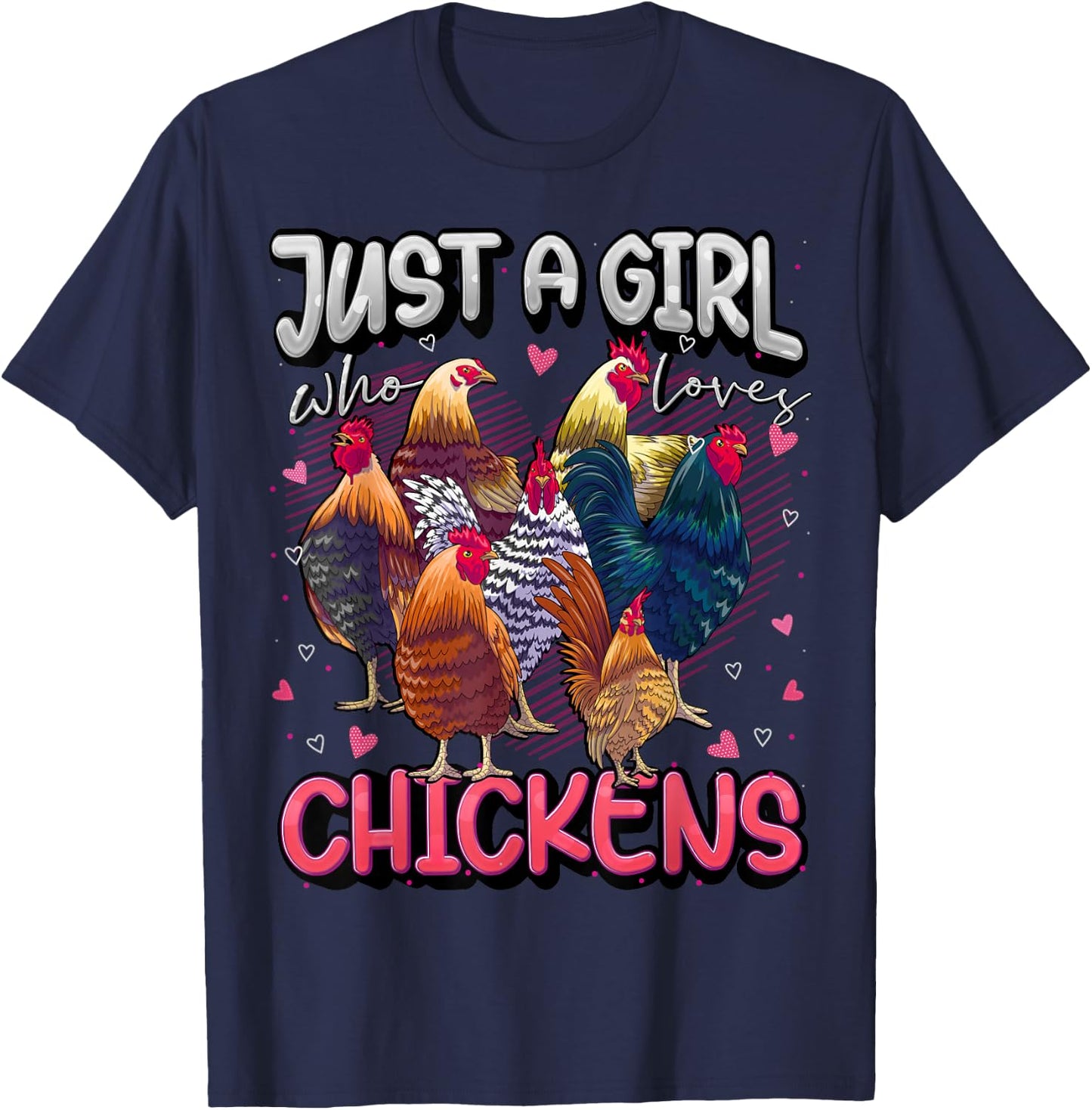 Just A Girl Who Loves Chickens Cute Chicken Lover Farmers T-Shirt - T-Shirt | Navy