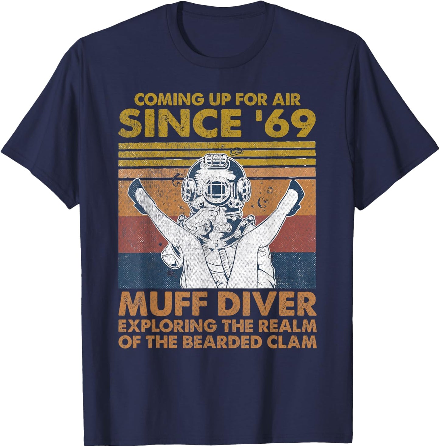 Muff Diving School Muff Diver Union Coming Up for Air T-Shirt - T-Shirt | Navy
