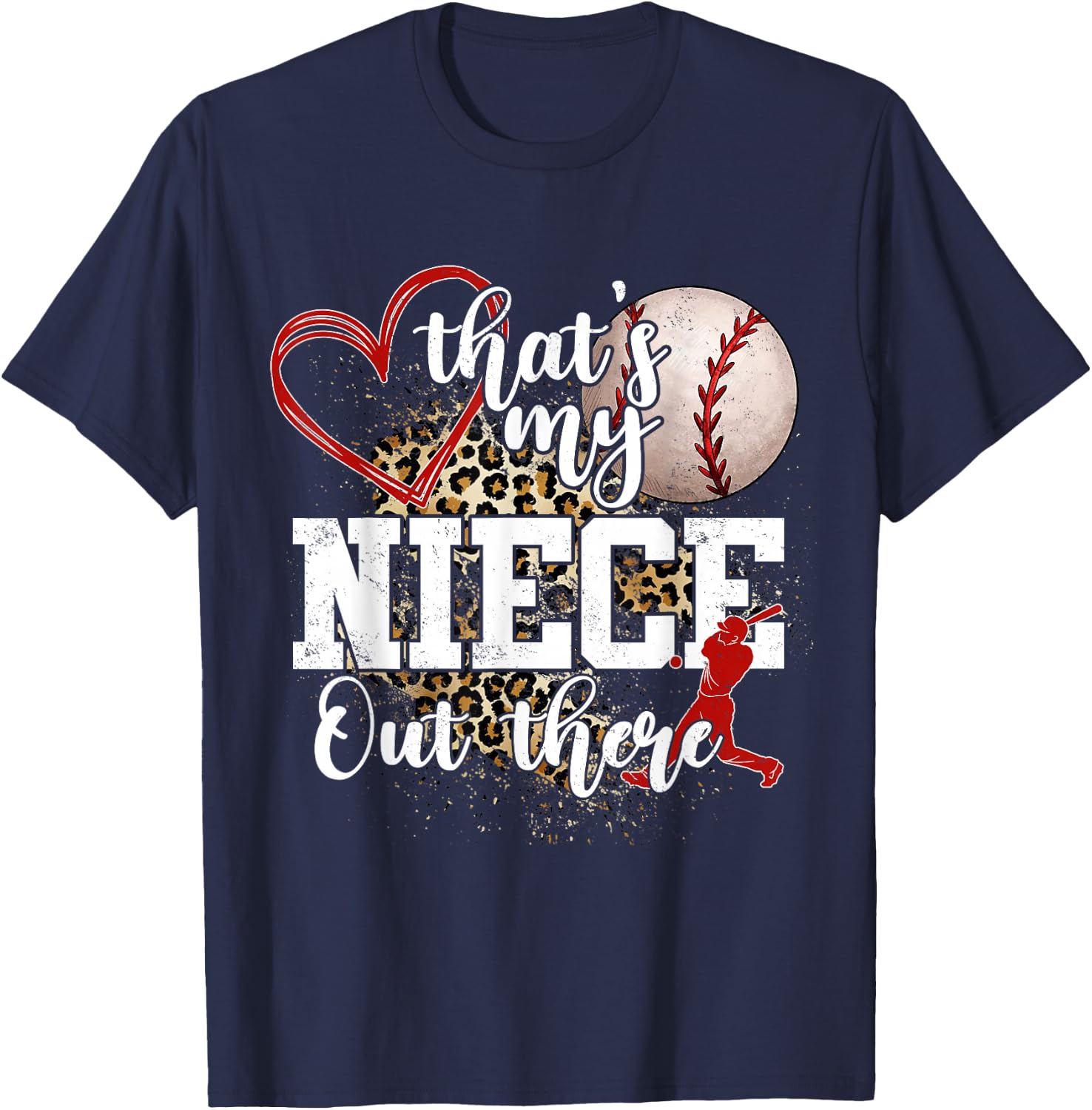 That's My Niece Out There Baseball Auntie Uncle T-Shirt - T-Shirt | Navy