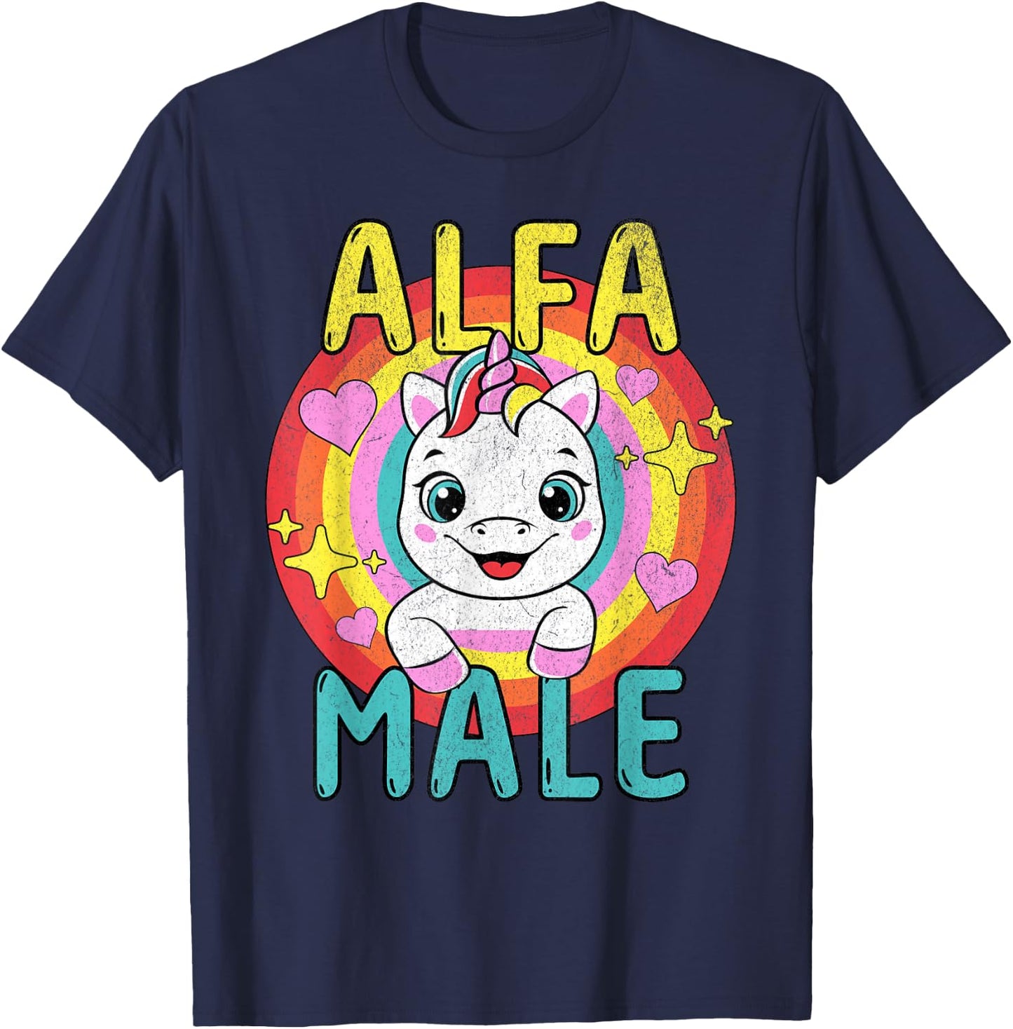 Unicorn Alpha Male Sarcastic Humor Rainbow Embarrassing T-Shirt - T-Shirt | Navy